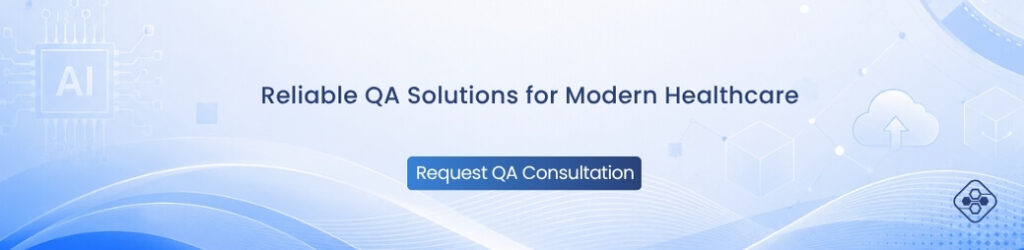 Cognixsoft, Digital Marketing Services, Web Development Services, Mobile App Development, Cloud Services, QA Testing Services, Custom Application Development, Healthcare QA, Test Automation, Medical Software Testing